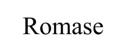ROMASE