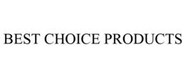 BEST CHOICE PRODUCTS