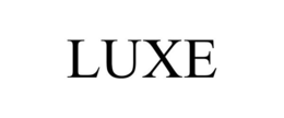 LUXE