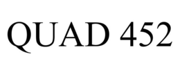 QUAD 452