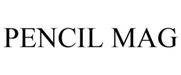 PENCIL MAG