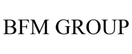 BFM GROUP