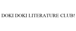DOKI DOKI LITERATURE CLUB!