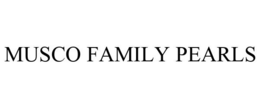 MUSCO FAMILY PEARLS