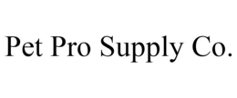 PET PRO SUPPLY CO.