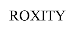 ROXITY