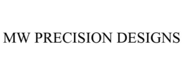 MW PRECISION DESIGNS