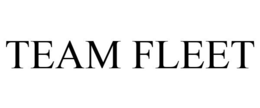 TEAM FLEET