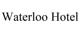 WATERLOO HOTEL