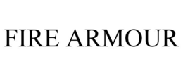 FIRE ARMOUR