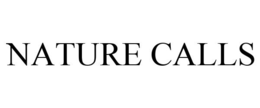 NATURE CALLS