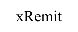XREMIT