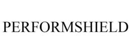 PERFORMSHIELD