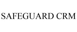 SAFEGUARD CRM