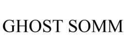GHOST SOMM