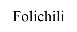 FOLICHILI