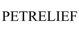 PETRELIEF