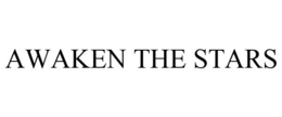 AWAKEN THE STARS