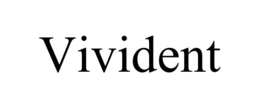 VIVIDENT