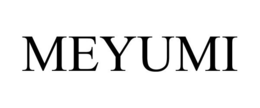 MEYUMI