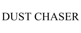 DUST CHASER