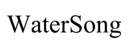 WATERSONG