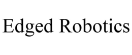 EDGED ROBOTICS