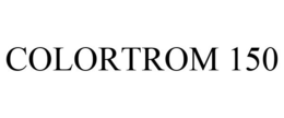 COLORTROM 150
