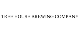 TREE HOUSE BREWING COMPANY