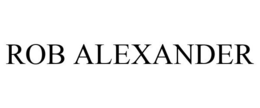 ROB ALEXANDER