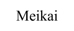 MEIKAI