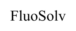 FLUOSOLV
