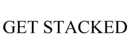GET STACKED