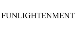 FUNLIGHTENMENT