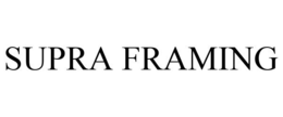 SUPRA FRAMING