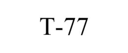 T-77