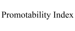 PROMOTABILITY INDEX