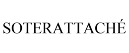 SOTERATTACHÉ