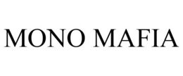 MONO MAFIA