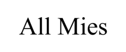ALL MIES