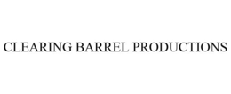 CLEARING BARREL PRODUCTIONS
