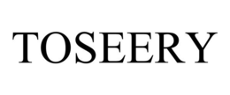 TOSEERY