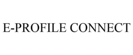 E-PROFILE CONNECT
