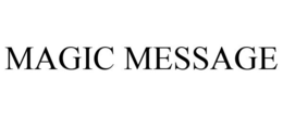 MAGIC MESSAGE