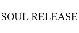 SOUL RELEASE