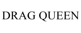 DRAG QUEEN
