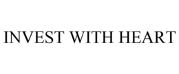 INVEST WITH HEART