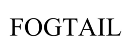FOGTAIL