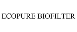 ECOPURE BIOFILTER
