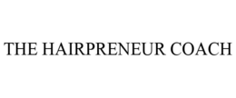 THE HAIRPRENEUR COACH
